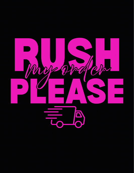 RUSH FEE